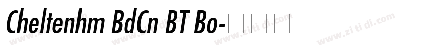 Cheltenhm BdCn BT Bo字体转换 Cheltenhm BdCn BT Bo字体转换